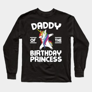 Daddy of the birthday princess Long Sleeve T-Shirt